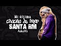 Santa RM - Mi última canción de amor (Audio HQ)