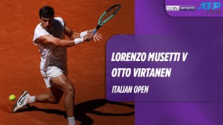 Lorenzo Musetti V Otto Virtanen Italian Open Match Highlights