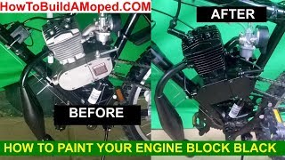 How To Paint Your Engine Block Black How to Build a Motorized Bike Part 25