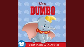 Chapitre 05 Dumbo - Lhistoire À Écouter Dumbo Disney