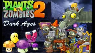 Pvz 2 Dark Ages Mini Game Theme Song