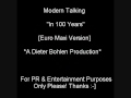 Modern Talking ~ In 100 Years (Euro Maxi Single Promo)