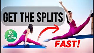 How To Get Splits Fast 18 Min Powerful Stretches For Splits Flexibility