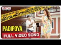 Padipoya Full Video Song || DK Bose Telugu Movie || Sundeep Kishan, Nisha Agarwal