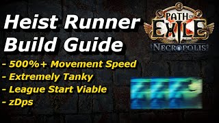 Poe 3.25 The Fastest Heist Runner Build Guide For Settlers Of Kalguur League Start