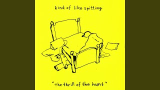 Watch Kind Of Like Spitting The Thrill Of The Hunt video