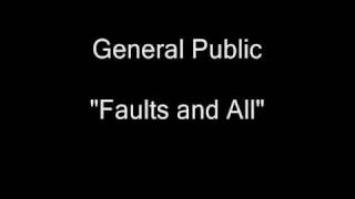 Watch General Public Faults  All video