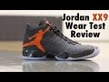 Air Jordan XX9 Wear Test Review: First Thoughts