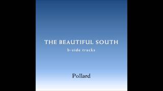 Watch Beautiful South Pollard video