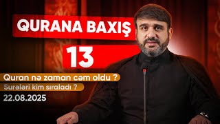 Quran Nə Zaman Cəm Oldu ? Surələri Kim Sıraladı ? Hacı Ramil Cümə Xütbəsi Qurana Baxış 13