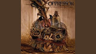 Watch Oppressor And The Angels Fell the Suffering video