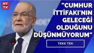 Saadet Partisi Hur İttifakına Geçer Mi? Temel Karamollaoğlu Yanıtladı