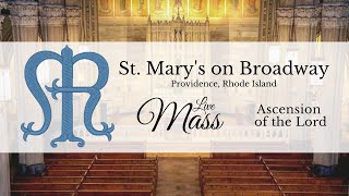 Low Mass of May 13, 2021: Ascension of the Lord