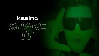 Watch Kasino Shake It video