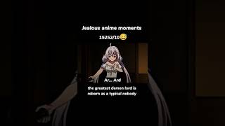 Jealous anime moments 😅