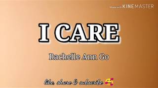 Watch Rachelle Ann Go I Care video