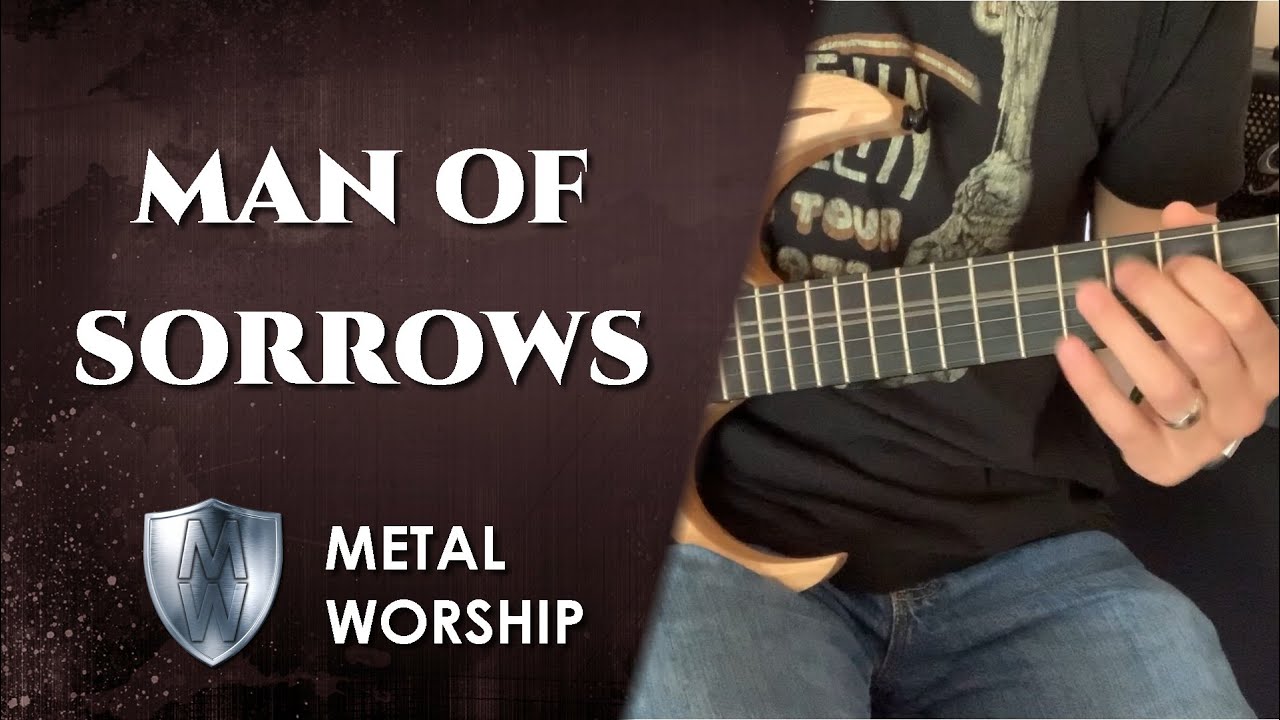 METAL WORSHIP // Man of Sorrows - Hillsong (cover) // Christian symphonic power metal