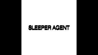 Watch Sleeper Agent Getcha Issue video