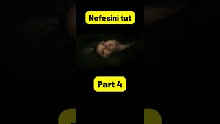 Nefesini Tut Filmi part 4 #film #shorts