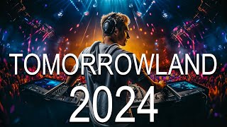 TOMORROWLAND 2024 | The Best Party Mix 2024 | Best Remixes & Mashup of Popular Songs