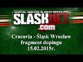 Cracovia - Śląsk Wrocław: fragment dopingu