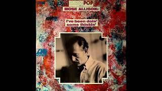 Watch Mose Allison Look What You Made Me Do video