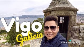 10 COSAS QUÉ HACER EN: VIGO ︱ Galicia 2 de 8 ︱ De Viaje con Armando