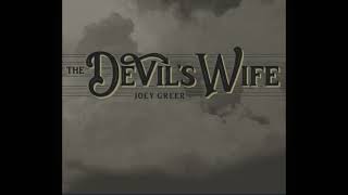 Watch Joey Greer The Devils Wife video