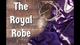 The Royal Robe