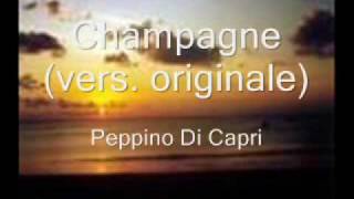 Watch Peppino Di Capri Champagne video