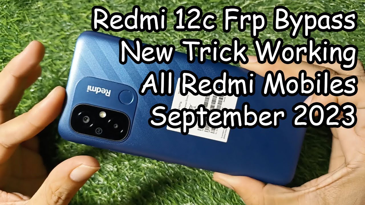 redmi 12c frp bypass new method redmi 12c frp bypass new method
