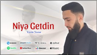 Yasin Yazar - Niyə Getdin? ( Music)