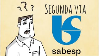 Veja Como Emitir Sua 2 Via Sabesp - Muito Fácil