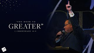 9/21/22 PM "The Door to Greater" with Pastor Michael Watts