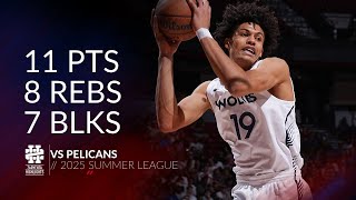 Joan Beringer 11 Pts 7 Rebs 7 Blks Vs Pelicans 2025 Summer League