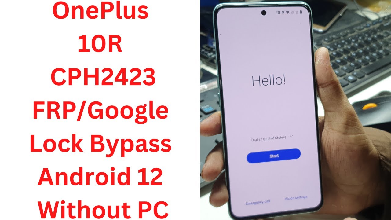OnePlus 10R CPH2423 FRP/Google Bypass Android 12 Without OnePlus 10R CPH2423 FRP/Google Bypass Android 12 Without