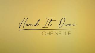 Watch Chenelle Hand It Over video