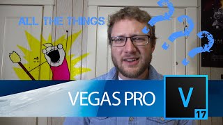Vegas Pro 17 Review Every Single Thing It Can Do Well, Almost