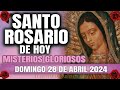 EL SANTO ROSARIO DE HOY DOMINGO 28 DE ABRIL 2024 MISTERIOS GLORIOSOS - EL SANTO ROSARIO DE HOY