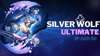 Silver Wolf Ultimate Jp And En Honkai Star Rail