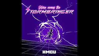 Hmcu - Here Comes The Stormbringer