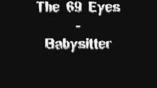Watch 69 Eyes Babysitter video
