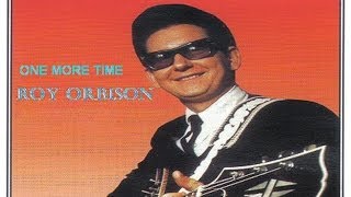 Watch Roy Orbison One More Time video