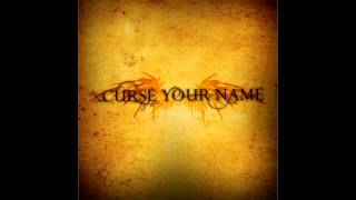 Watch Curse Your Name Distant video