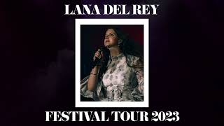 Lana Del Rey - Venice Bitch (Festival Tour 2023 Studio Version)