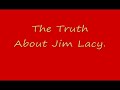 The Truth about James Patrick Lacy