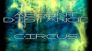 Watch Absent Distance Circus video