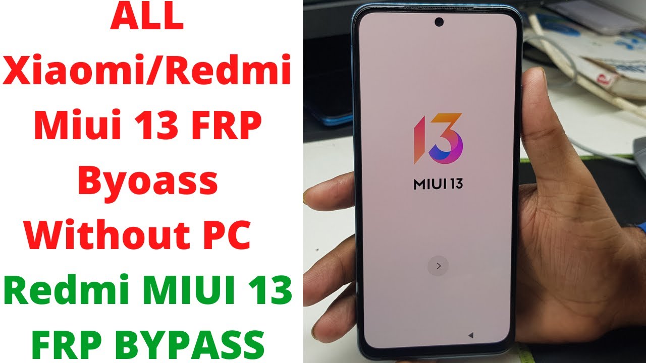 ALL Xiaomi/Redmi Miui 13 FRP Bypass Without PC | Redmi ALL Xiaomi/Redmi Miui 13 FRP Bypass Without PC | Redmi