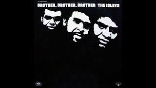 Watch Isley Brothers Brother Brother video