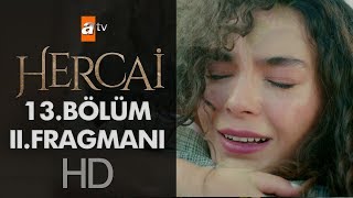 Hercai 13. Bölüm 2. Fragmanı